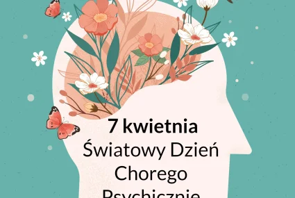 Światowy Dzień Chorego Psychicznie