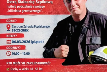 Przyjdź i zarejestruj się. Zostań potencjalnym dawcą szpiku.