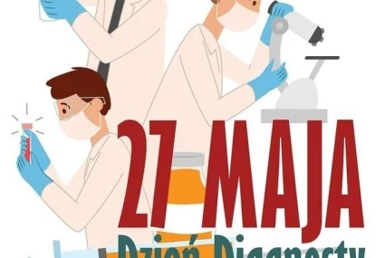 27 Maja Dzień Diagnosty Laboratoryjnego