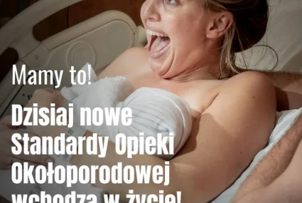 Jeszcze lepsze standardy okołoporodowe